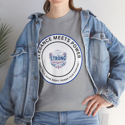 Strong & Elegant Tee — "Elegance Meets Power" Graphic T-Shirt