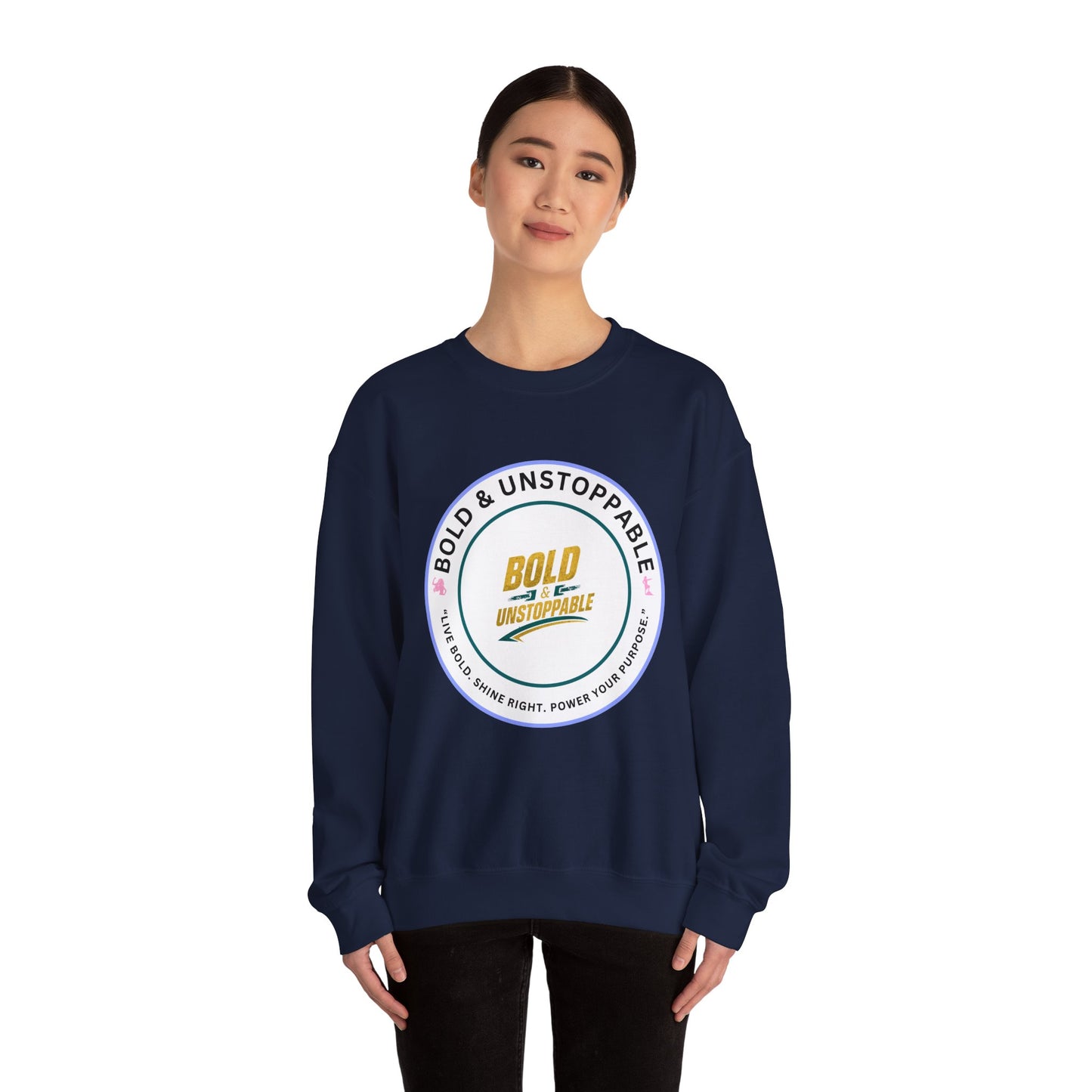 Bold & Unstoppable Crewneck Sweatshirt — Inspirational Graphic Pullover