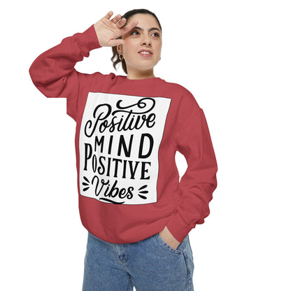 Positive Mind Positive Vibes Sweatshirt