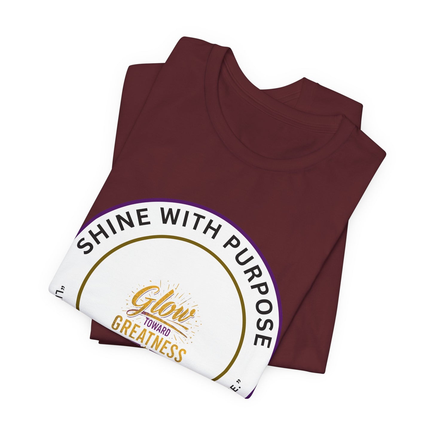 Shine With Purpose "Glow Within Greatness" T-Shirt