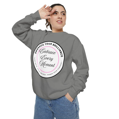 Embrace Every Moment Sweatshirt — Inspirational Cozy Crewneck