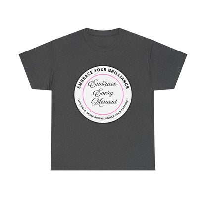 Embrace Your Brilliance Men's Tee — "Embrace Every Moment" Inspirational Graphic Shirt