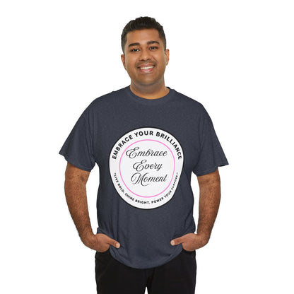 Embrace Your Brilliance Men's Tee — "Embrace Every Moment" Inspirational Graphic Shirt