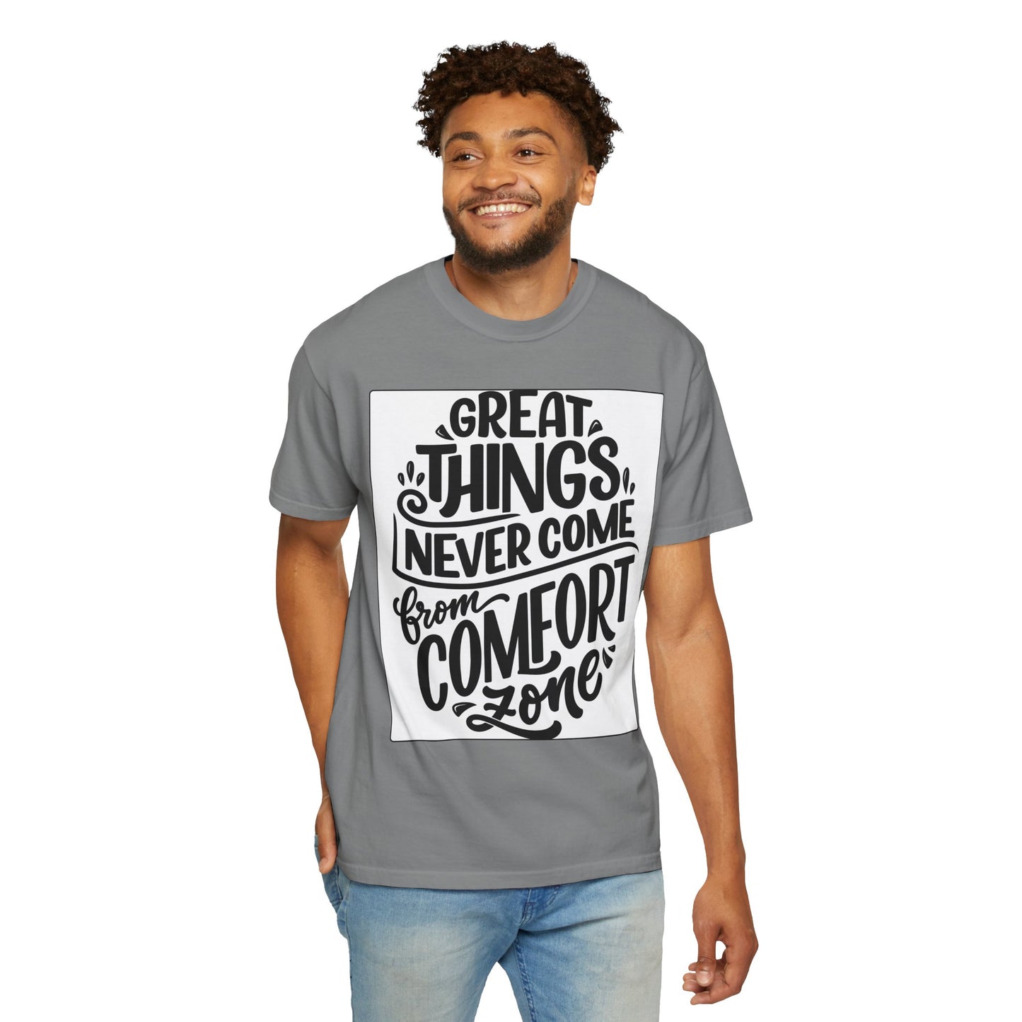 Motivational Tee - "Great Things Never Come From Comfort Zone" Graphic T-Shirt