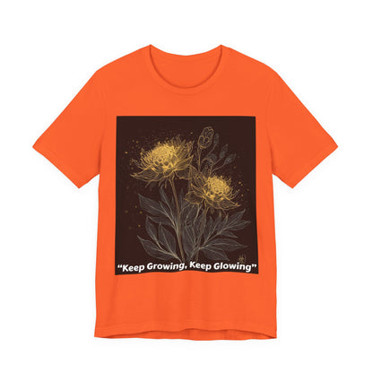 Keep Growing, Keep Glowing Floral Tee