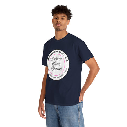 Embrace Your Brilliance Men's Tee — "Embrace Every Moment" Inspirational Graphic Shirt