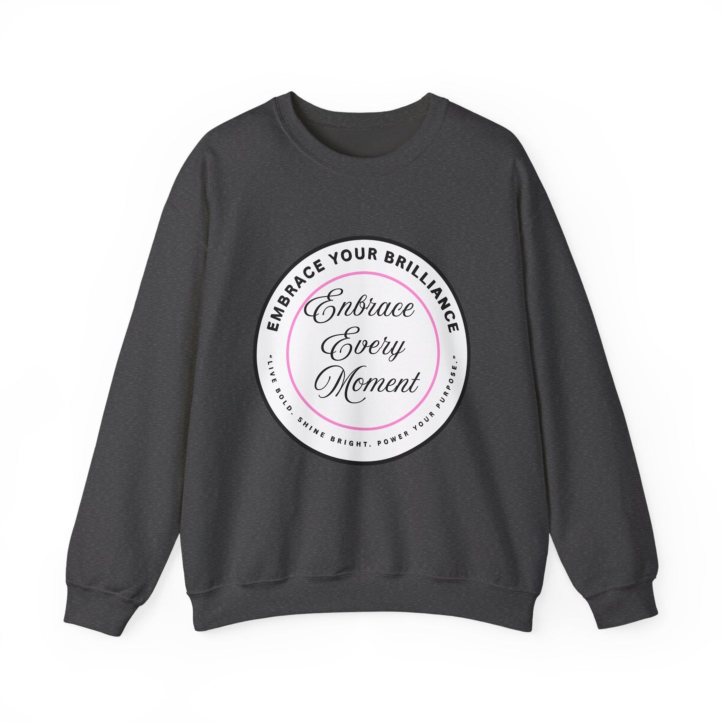 Crewneck Sweatshirt — "Embrace Every Moment" Inspirational Circle Design for Men's