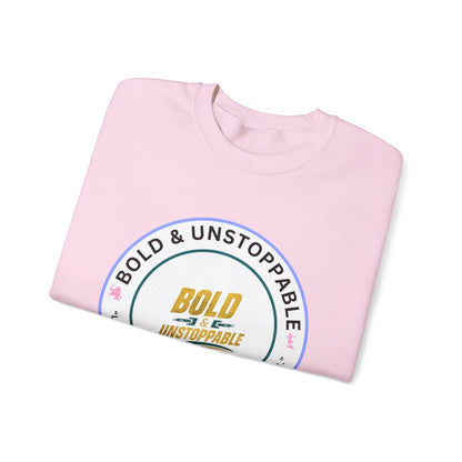 Bold & Unstoppable Crewneck Sweatshirt — Inspirational Graphic Pullover