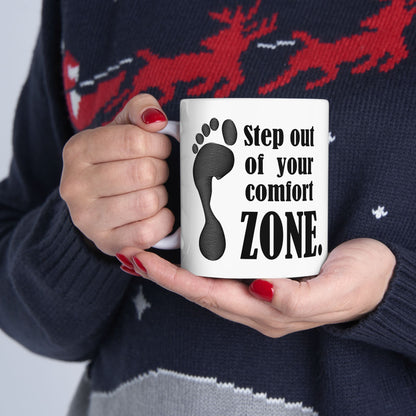 Motivational Footprint Ceramic Mug — "Step Out of Your Comfort Zone" Coffee Cup (11oz/15oz)