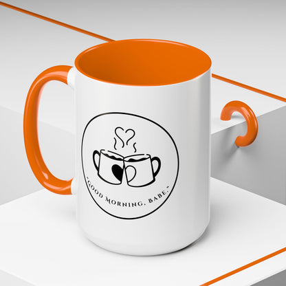 Coffee Mug — "Good Morning, Babe" Accent Ceramic Mug (11/15oz)