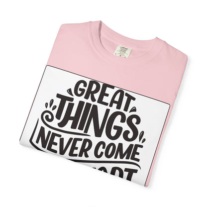 Motivational Tee - "Great Things Never Come From Comfort Zone" Graphic T-Shirt