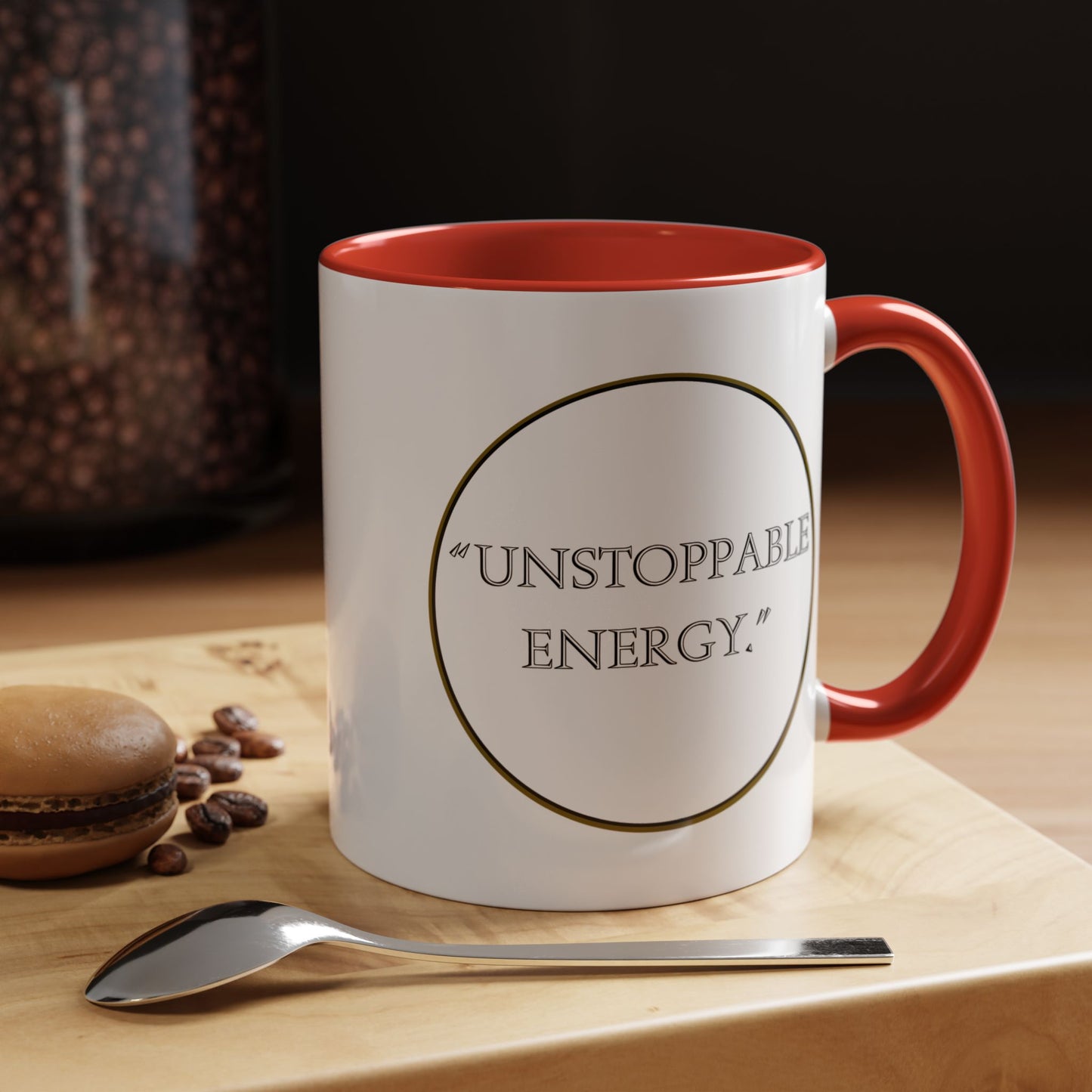 Unstoppable Energy Accent Coffee Mug — Motivational Ceramic Mug (11/15 oz)