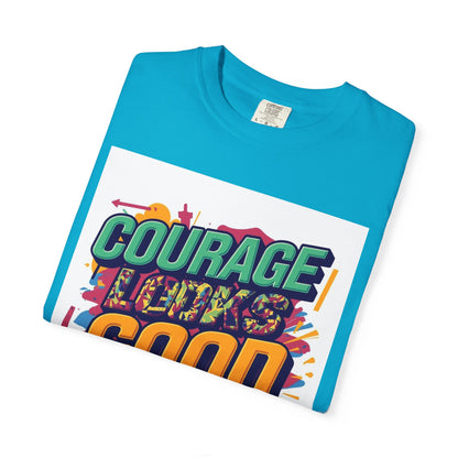 Courage Looks Good On You T-Shirt