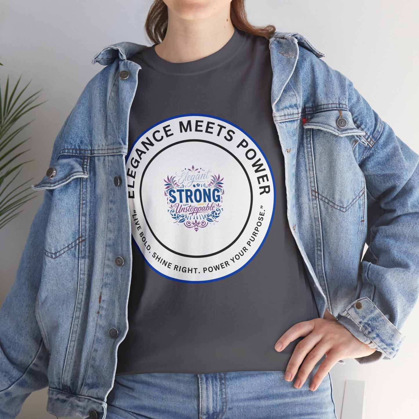 Strong & Elegant Tee — "Elegance Meets Power" Graphic T-Shirt