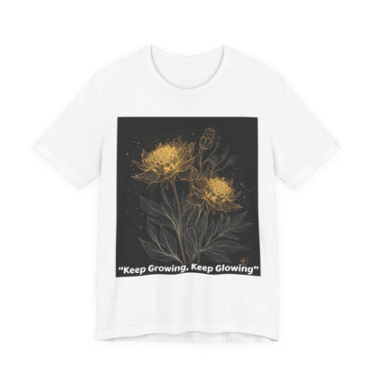 Keep Growing, Keep Glowing Floral Tee