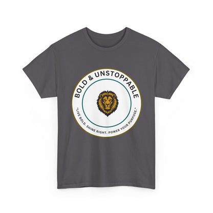 Bold & Unstoppable Lion T-Shirt — Inspirational Motivational Tee