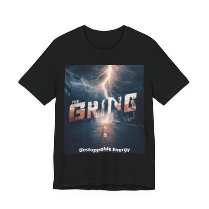 The Grind T-Shirt — 'Unstoppable Energy' Motivational Graphic Tee