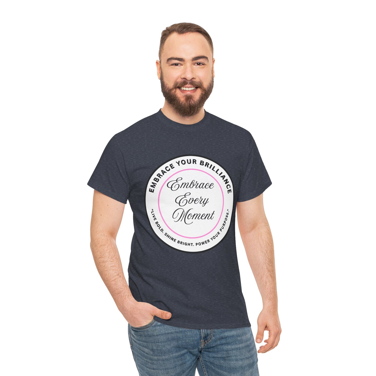 Embrace Your Brilliance Men's Tee — "Embrace Every Moment" Inspirational Graphic Shirt