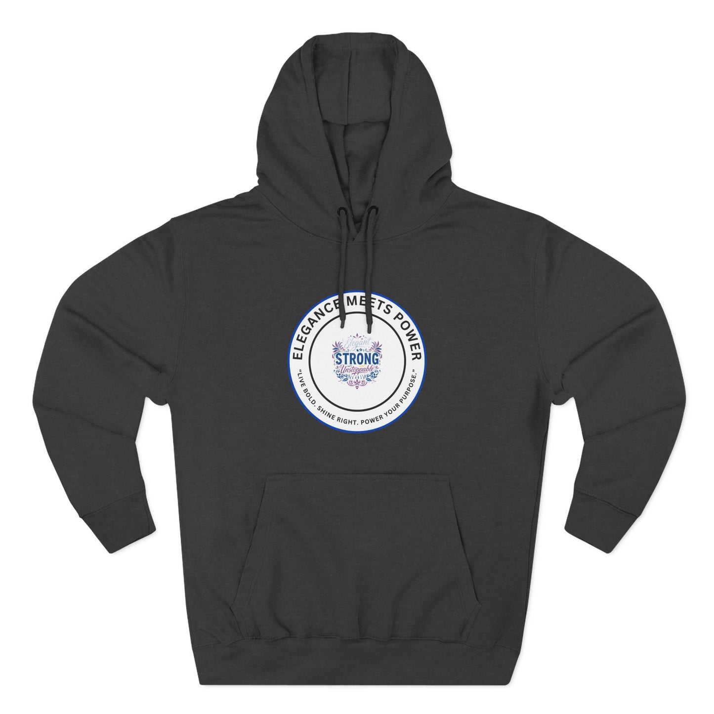 Strong Elegance Hoodie — "Elegance Meets Power" Fleece Pullover