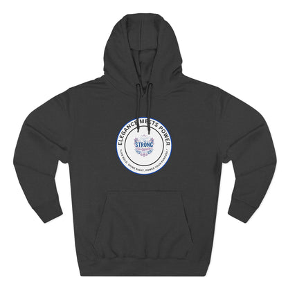 Strong Elegance Hoodie — "Elegance Meets Power" Fleece Pullover