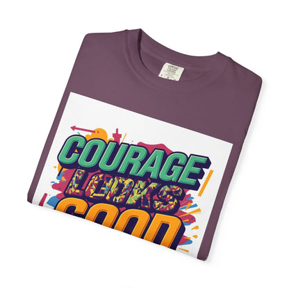 Courage Looks Good On You T-Shirt