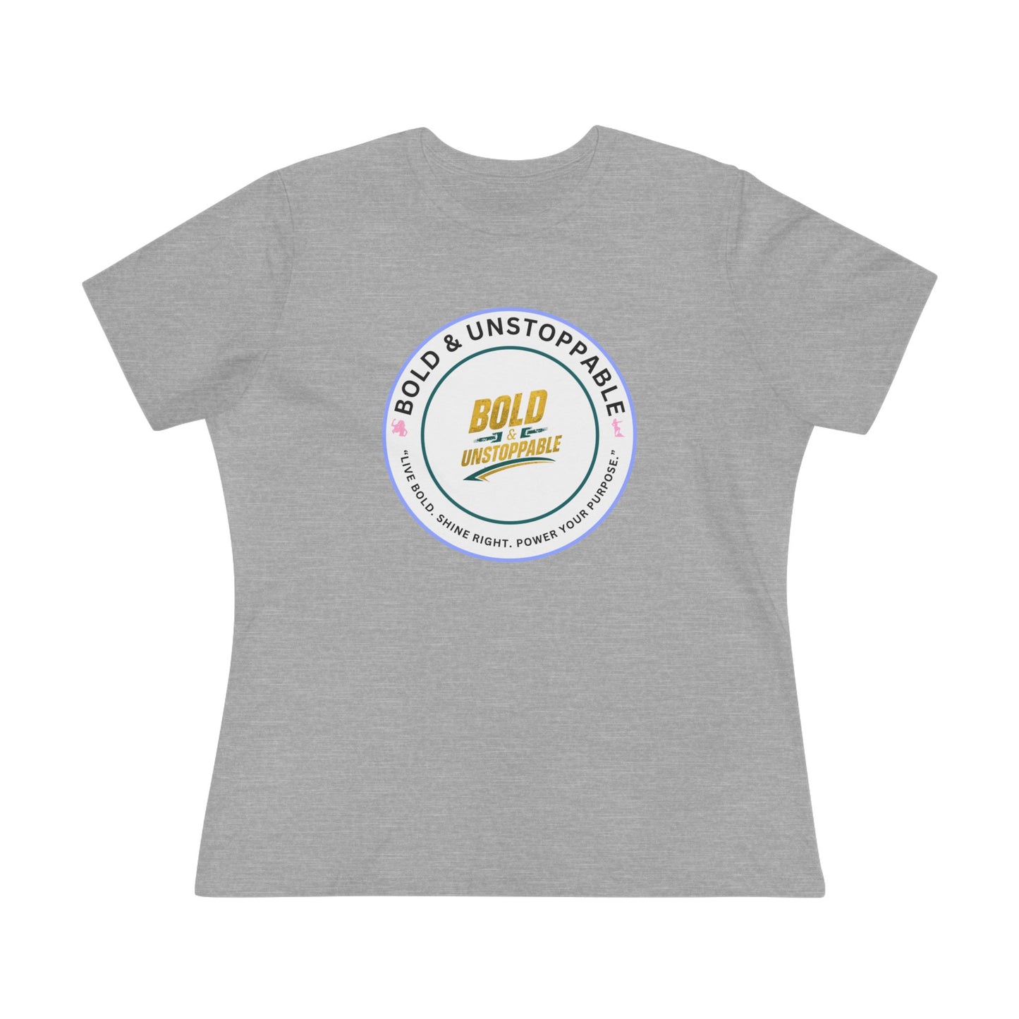 Bold & Unstoppable Women's Tee — Inspirational Graphic Cotton Shirt