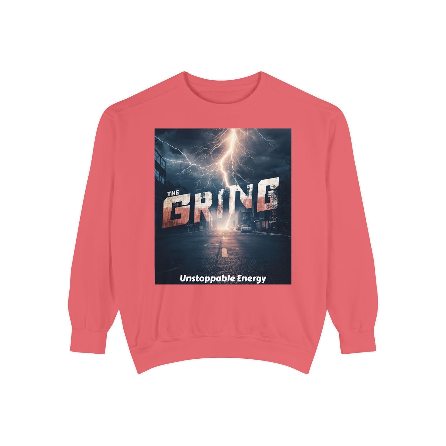 The Grind Sweatshirt — 'Unstoppable Energy'