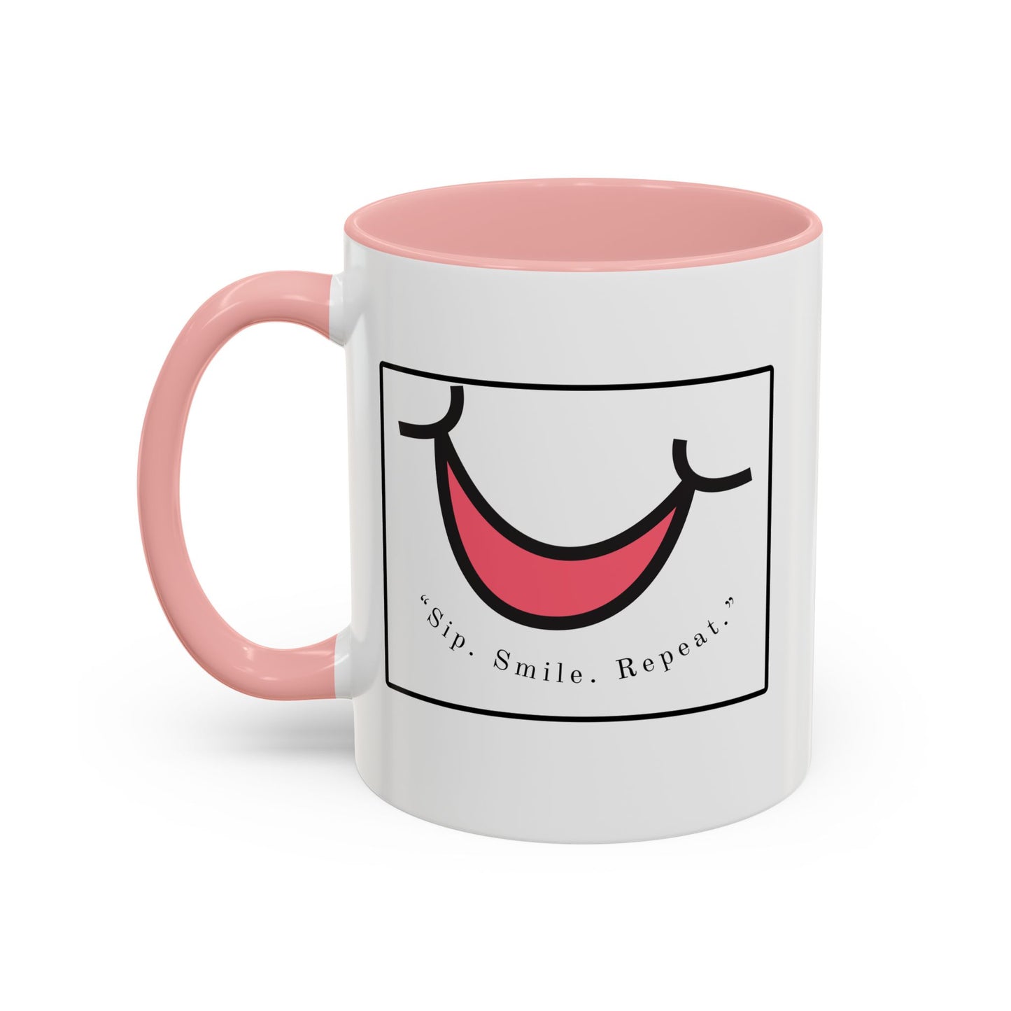 Smile Coffee Mug – "Sip. Smile. Repeat." Accent Ceramic Mug (11/15 oz)