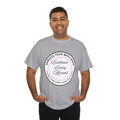 Embrace Your Brilliance Men's Tee — "Embrace Every Moment" Inspirational Graphic Shirt