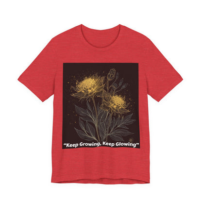 Keep Growing, Keep Glowing Floral Tee