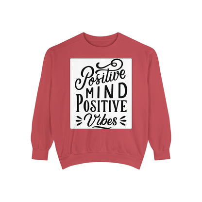 Positive Mind Positive Vibes Sweatshirt
