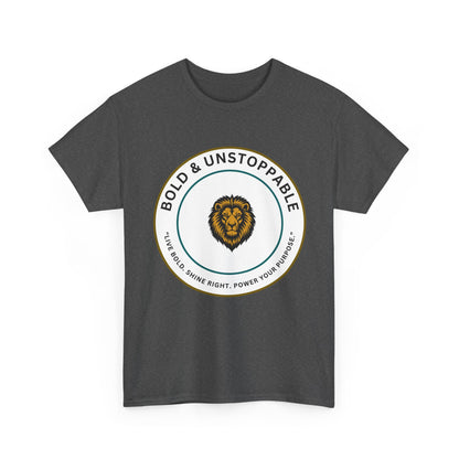 Bold & Unstoppable Lion T-Shirt — Inspirational Motivational Tee