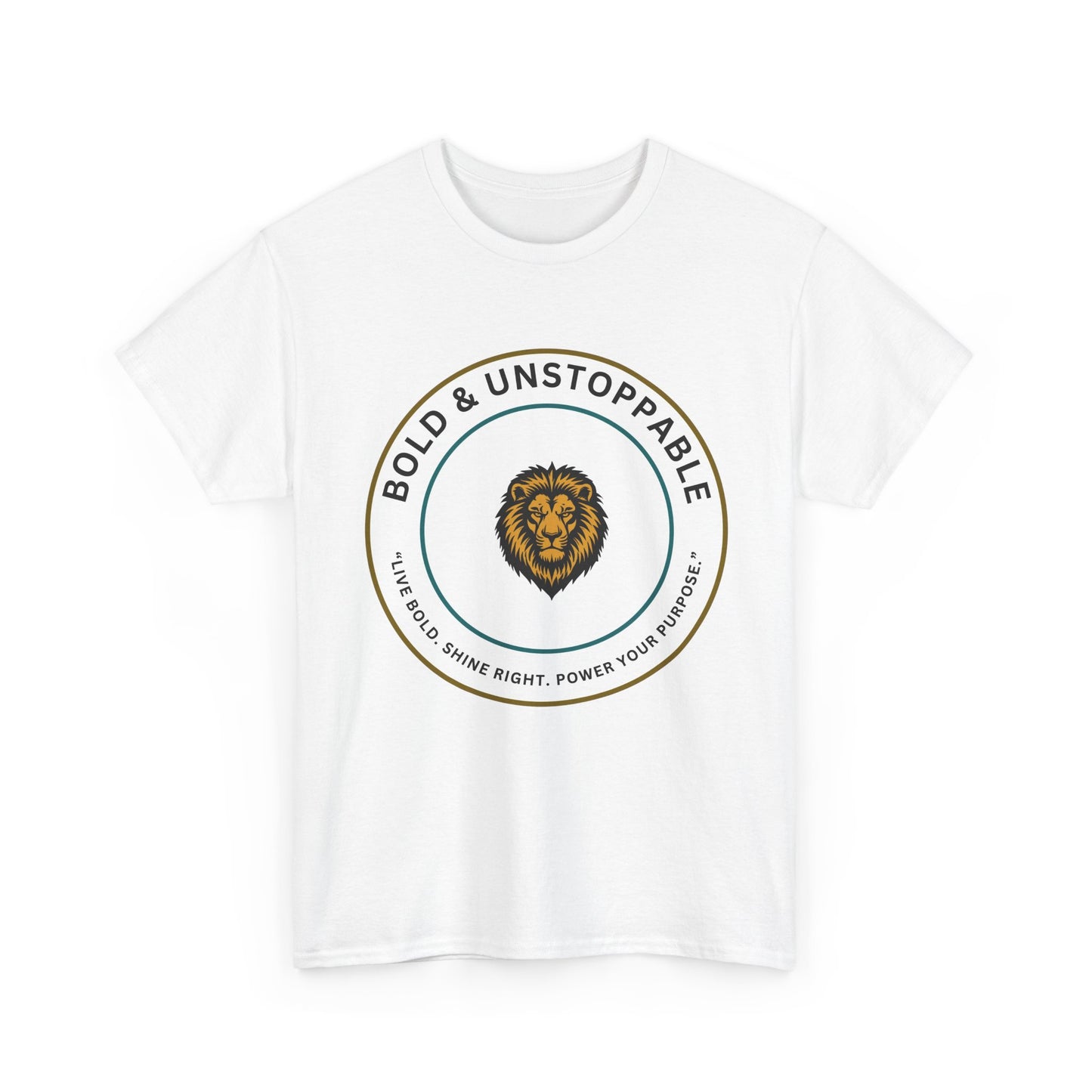 Bold & Unstoppable Lion T-Shirt — Inspirational Motivational Tee