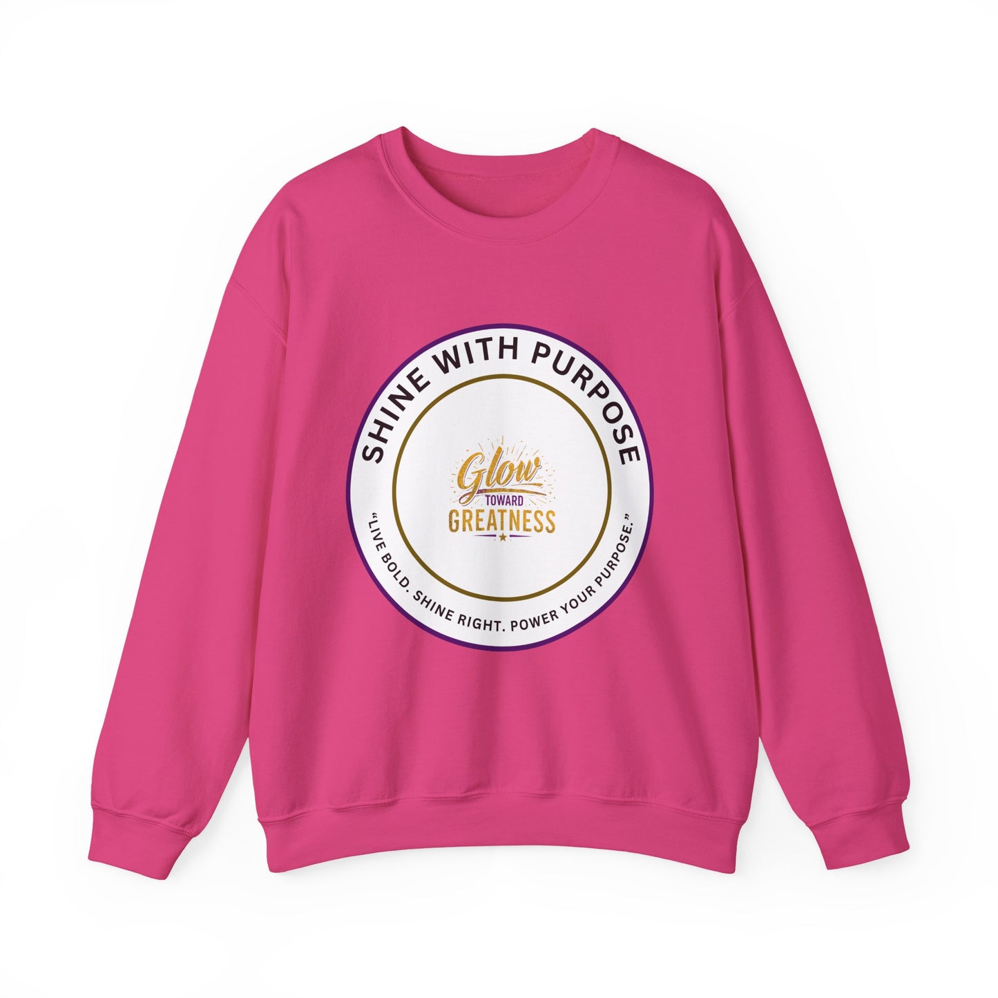 Shine With Purpose Crewneck Sweatshirt — "Glow Into Greatness" Inspirational Pullover