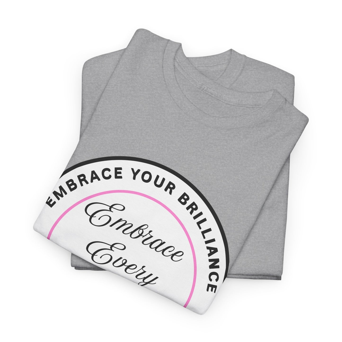 Embrace Your Brilliance Men's Tee — "Embrace Every Moment" Inspirational Graphic Shirt