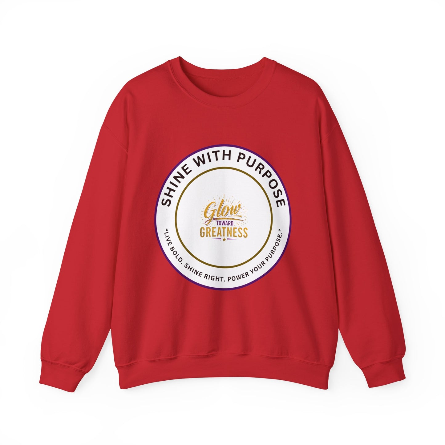 Shine With Purpose Crewneck Sweatshirt — "Glow Into Greatness" Inspirational Pullover