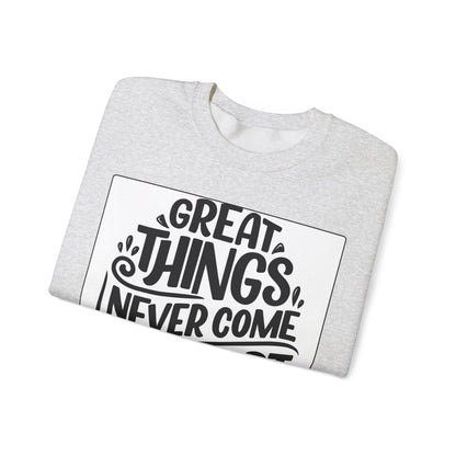 Sweatshirt — "Great Things Never Come From Comfort Zone" Motivational Pullover