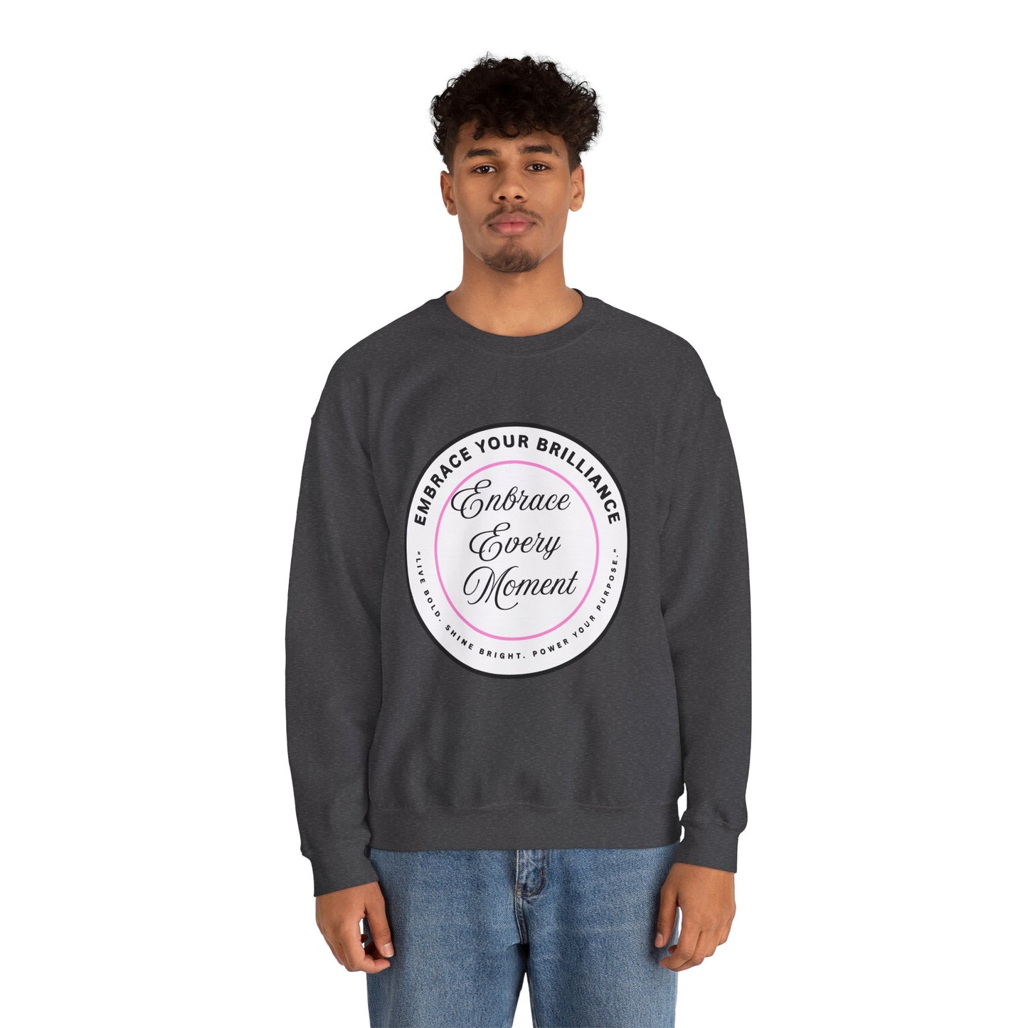 Crewneck Sweatshirt — "Embrace Every Moment" Inspirational Circle Design for Men's