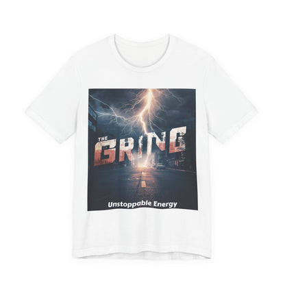 The Grind T-Shirt — 'Unstoppable Energy' Motivational Graphic Tee