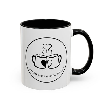Coffee Mug — "Good Morning, Babe" Accent Ceramic Mug (11/15oz)