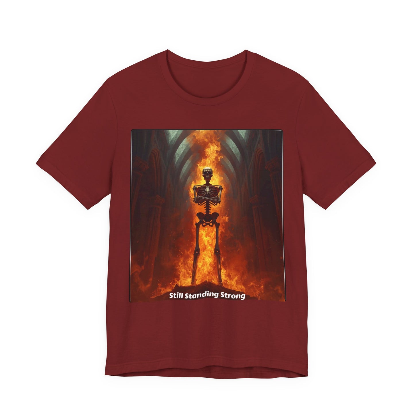 Still Standing Strong T-Shirt — Fiery Skeleton Gothic Tee