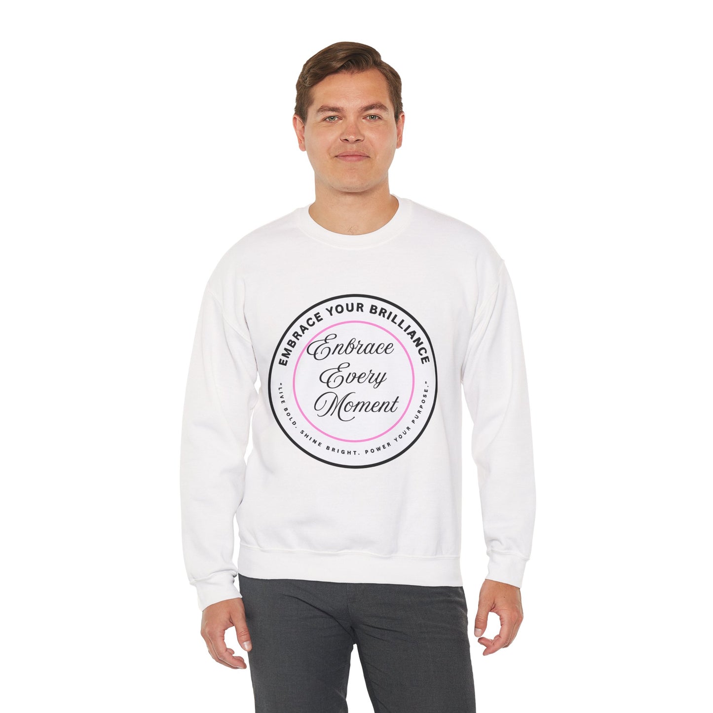 Crewneck Sweatshirt — "Embrace Every Moment" Inspirational Circle Design for Men's