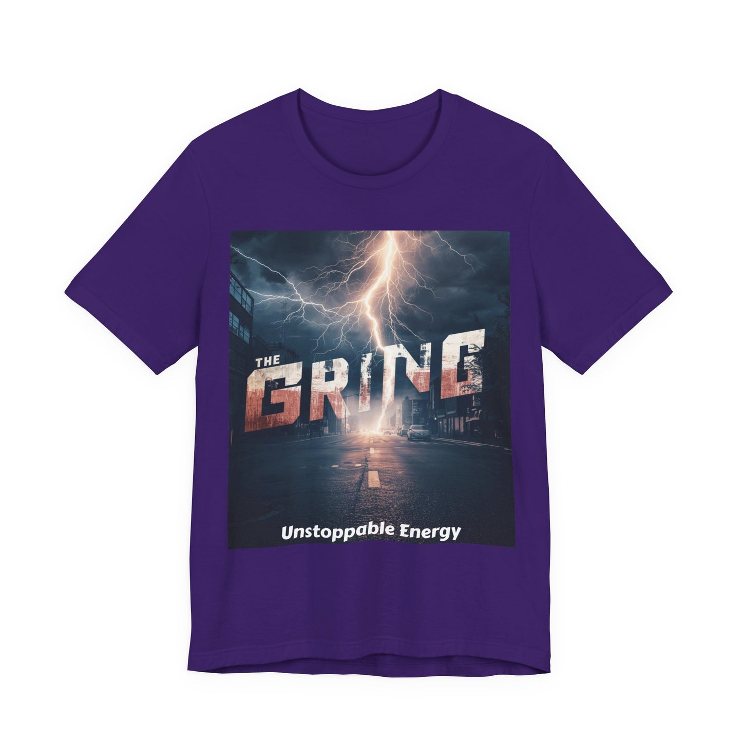 The Grind T-Shirt — 'Unstoppable Energy' Motivational Graphic Tee