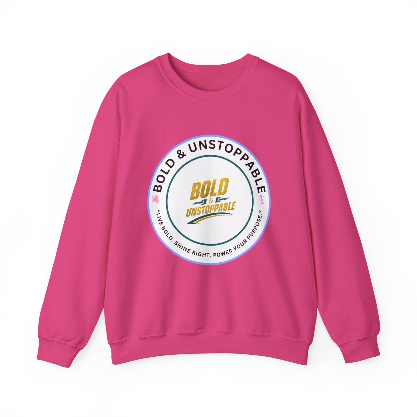 Bold & Unstoppable Crewneck Sweatshirt — Inspirational Graphic Pullover