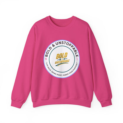 Bold & Unstoppable Crewneck Sweatshirt — Inspirational Graphic Pullover