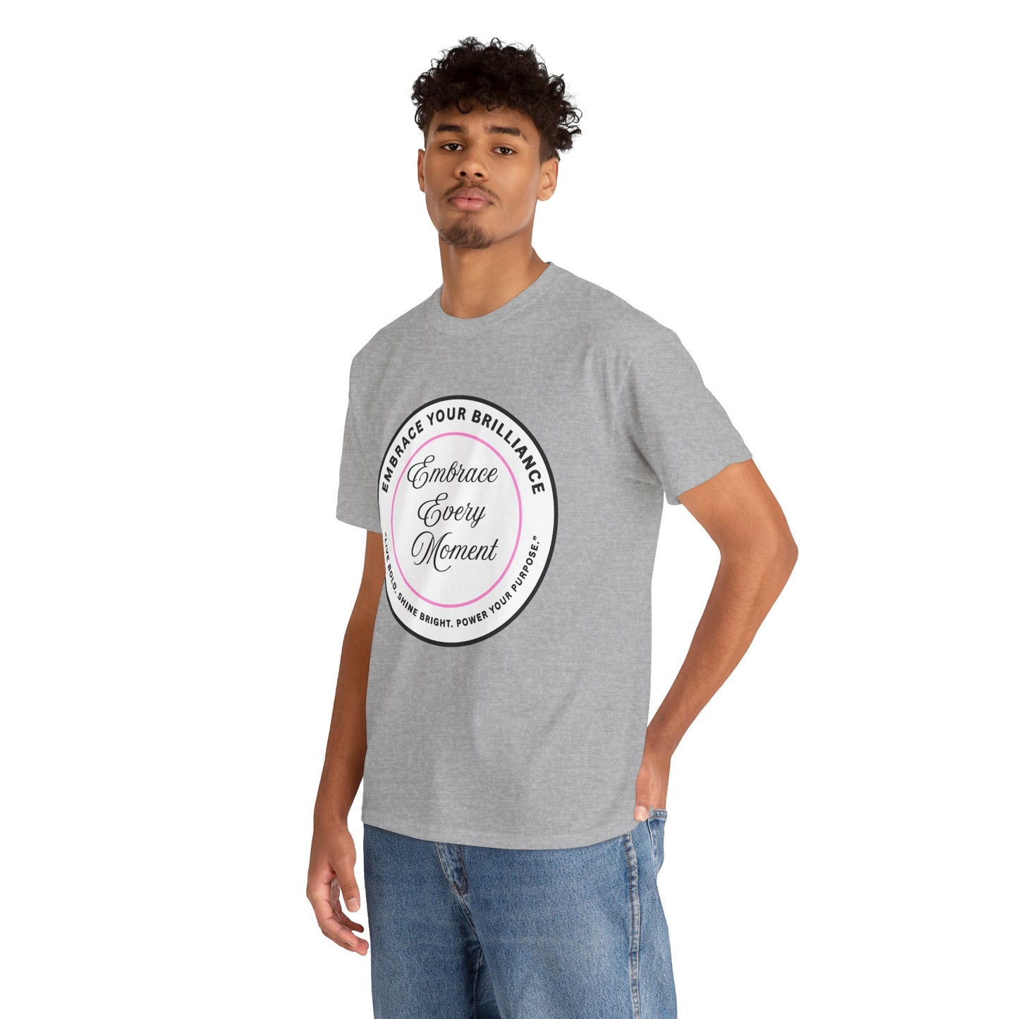 Embrace Your Brilliance Men's Tee — "Embrace Every Moment" Inspirational Graphic Shirt