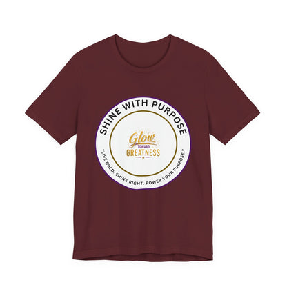 Shine With Purpose "Glow Within Greatness" T-Shirt