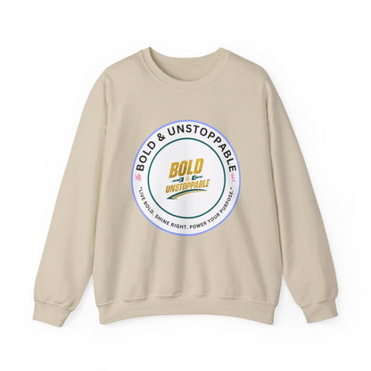 Bold & Unstoppable Crewneck Sweatshirt — Inspirational Graphic Pullover