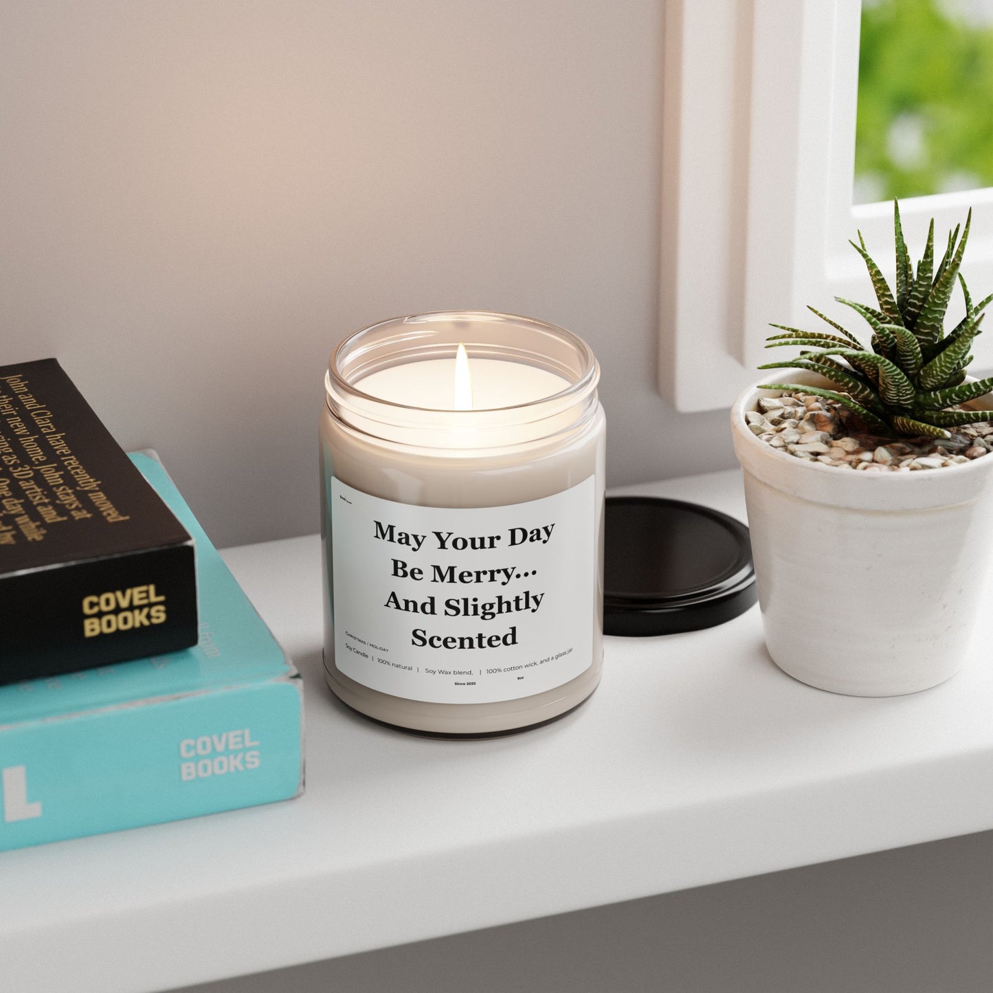 Soy Candle — “May Your Day Be Merry… And Slightly Scented” Holiday Gift Candle