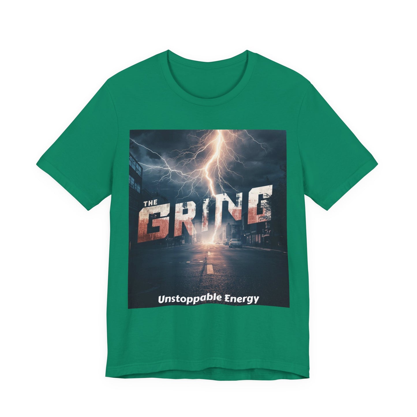 The Grind T-Shirt — 'Unstoppable Energy' Motivational Graphic Tee